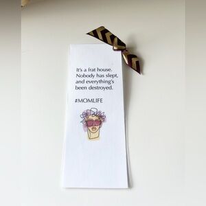 Hand crafted laminated bookmark #momlife